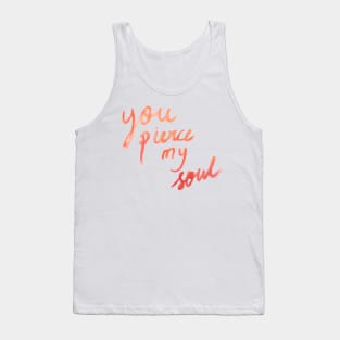 You Pierce My Soul Pride and Prejudice Jane Austen Tank Top